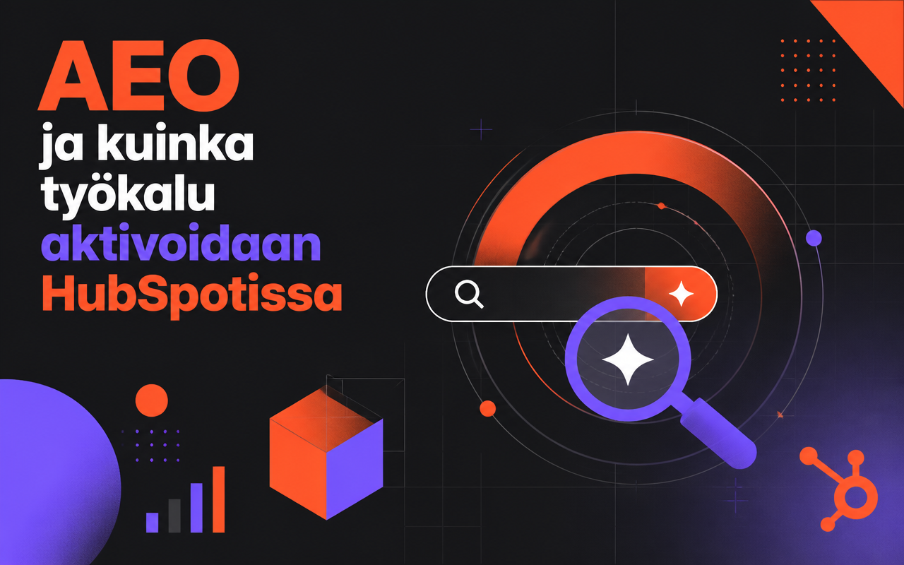 AEO ja kuinka työkalu aktivoidaan HubSpotissa
